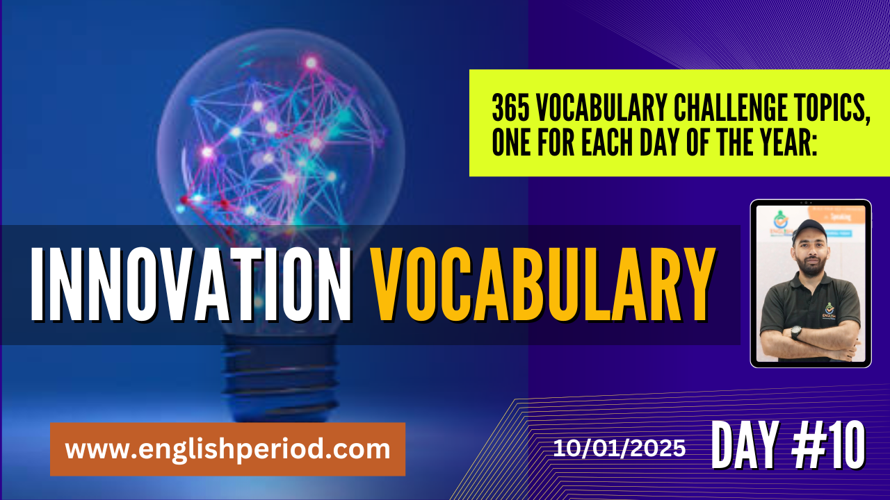 Innovation Vocabulary | Day #10 | 365 Days Vocabulary Challenge – English With Akram