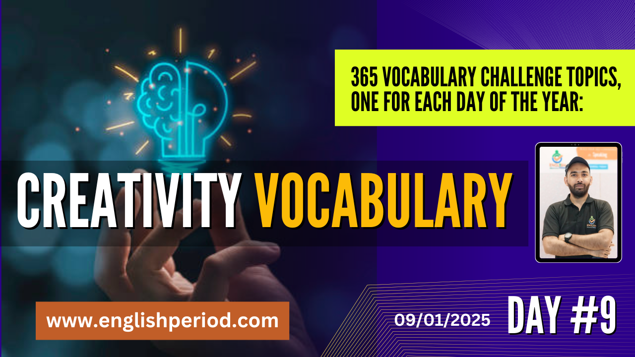 Creativity Vocabulary | Day #9 | 365 Days Vocabulary Challenge – English With Akram