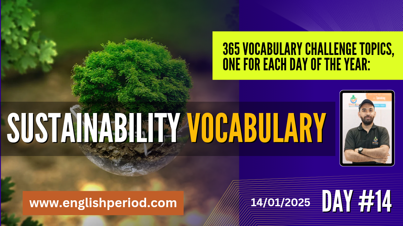 Sustainability Vocabulary | Day #14 | 365 Days Vocabulary Challenge – English With Akram