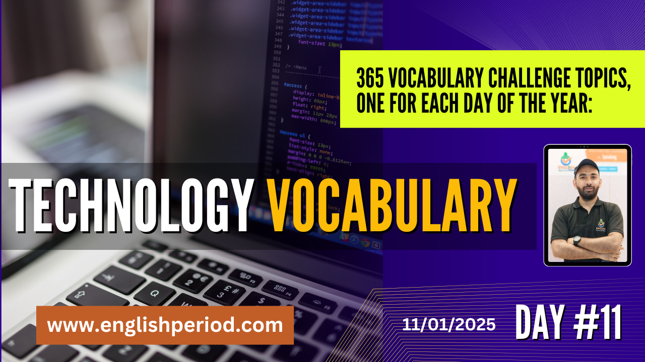 Technology Vocabulary | Day #11 | 365 Days Vocabulary Challenge – English With Akram